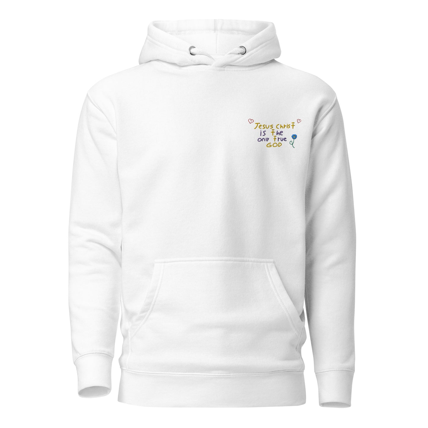 Jesus Christ Is the Only True God - Embroidery Hoodie
