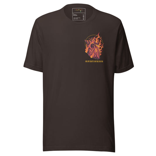 God, My Heart Is On Fire For You - T-shirt